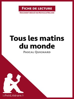 cover image of Tous les matins du monde de Pascal Quignard (Fiche de lecture)